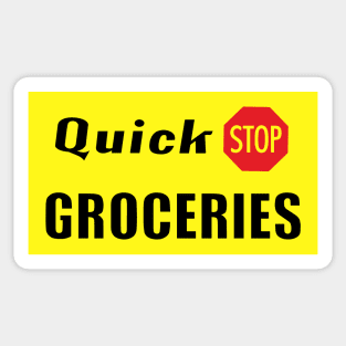 Quick Stop Groceries Sticker